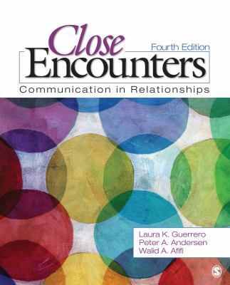 Close Encounters: Communication in Relationships 1452217106 Book Cover