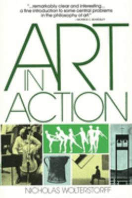 Art in Action: Toward a Christian Aesthetic B00KEUCIJW Book Cover