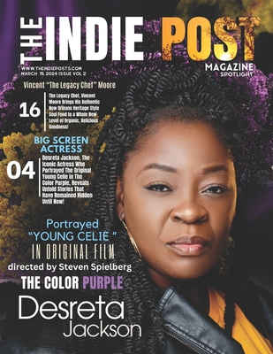 The Indie Post Magazine Desreta Jackson MARCH 1... B0CWLTST94 Book Cover