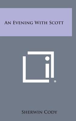 An Evening with Scott 1258835967 Book Cover