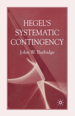 Hegel's Systematic Contingency 1349358215 Book Cover