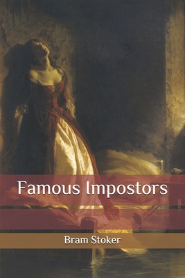 Famous Impostors B08MS11PZ4 Book Cover