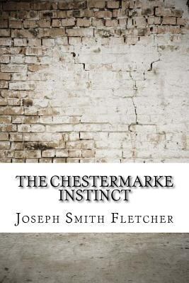 The Chestermarke Instinct 1974580458 Book Cover