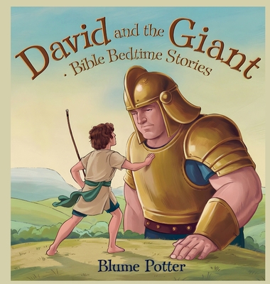 David And The Giant: Bible Bedtime Story B0DHYRCYY5 Book Cover