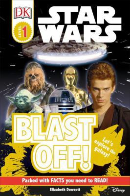 DK Readers L0: Star Wars: Blast Off! 0756668794 Book Cover