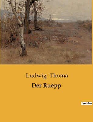 Der Ruepp [German] B0BTWPMFWC Book Cover