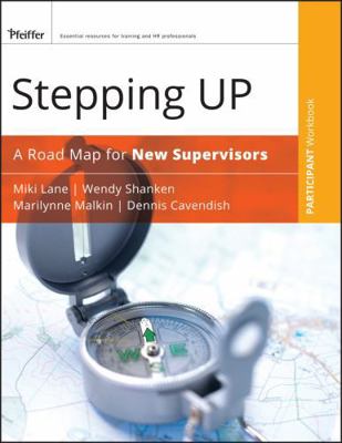 Stepping Up: Road Map for Supe 0787987158 Book Cover