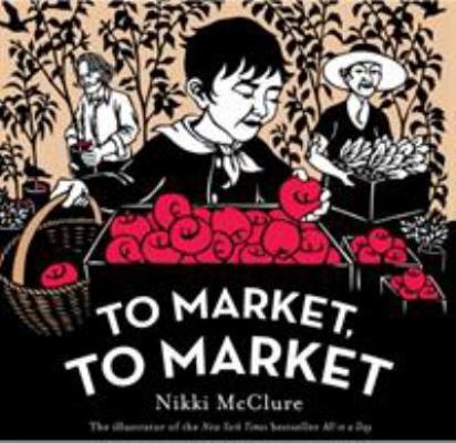 To Market, to Market [Uk Edition] 0810998750 Book Cover