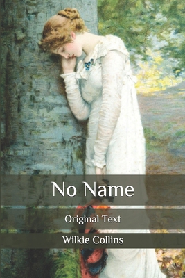 No Name: Original Text B086Y7R7JK Book Cover