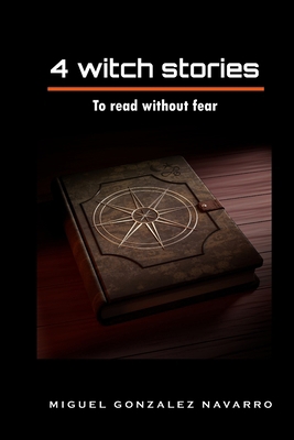 Four witch stories: To read without fear B0FBMF4BTP Book Cover