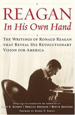 Reagan, in His Own Hand: The Writings of Ronald... 074320123X Book Cover