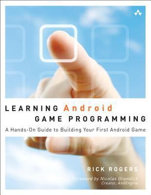 Learning Android Game Programming: A Hands-On G... 0321769627 Book Cover