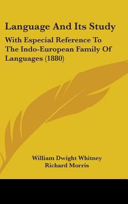 Language And Its Study: With Especial Reference... 1437250122 Book Cover
