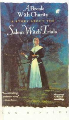 A Break with Charity: A Story about the Salem W... 0785735488 Book Cover
