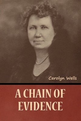 A Chain of Evidence 163637834X Book Cover