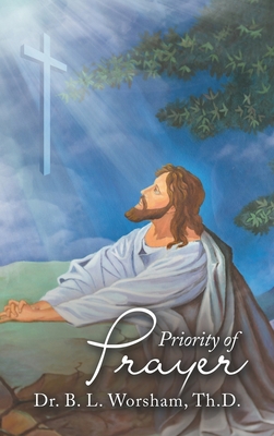 Priority of Prayer 1664266798 Book Cover