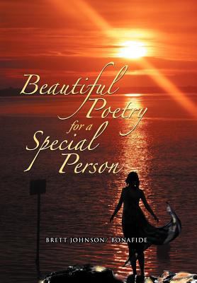 Beautiful Poetry for a Special Person 1477158510 Book Cover