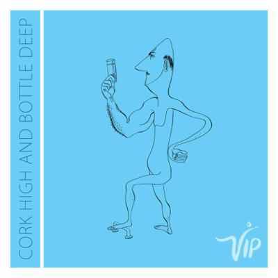Cork High and Bottle Deep 1606997165 Book Cover