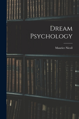 Dream Psychology 1015563848 Book Cover