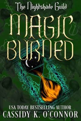Magic Burned: YR 2 - The Nightshade Guild: Magi... 1949575721 Book Cover