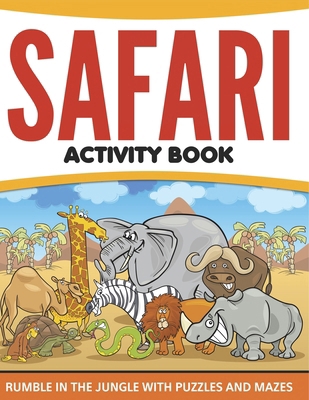 Safari Activity Book: Rumble in the Jungle With... B0DVGLXGYB Book Cover