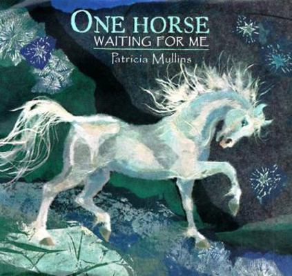 One Horse Waiting for Me 0689813813 Book Cover