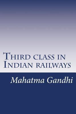 Third class in Indian railways 1497582342 Book Cover