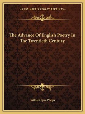 The Advance Of English Poetry In The Twentieth ... 1162687150 Book Cover