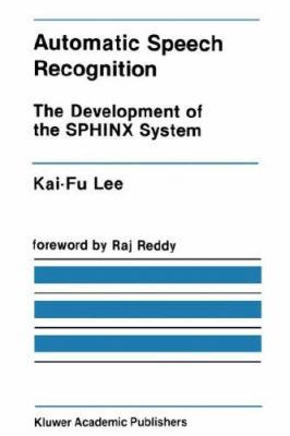 Automatic Speech Recognition: The Development o... 0898382963 Book Cover