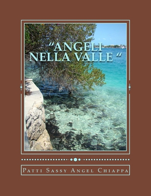 "Angeli nella Valle " [Italian] 1494906708 Book Cover