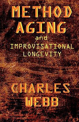 Method Aging and Improvisational Longevity 1456577212 Book Cover
