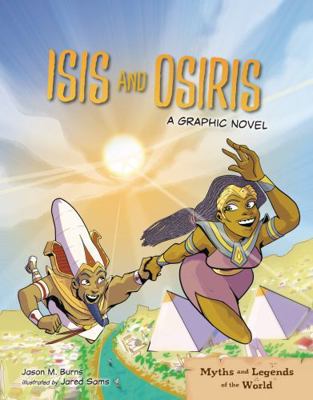 Isis and Osiris: A Graphic Novel B0H46L7SSY Book Cover