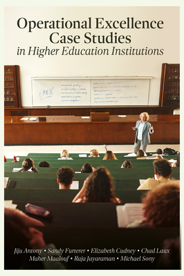Operational Excellence Case Studies in Higher E... 1837978506 Book Cover
