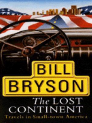 The Lost Continent: Travels in Small Town America 0552998087 Book Cover
