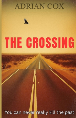 The Crossing 1764238133 Book Cover