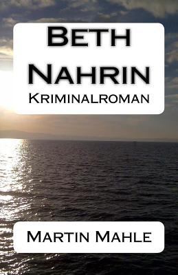Beth Nahrin: Kriminalroman [German] 1514811065 Book Cover