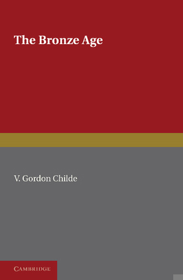 The Bronze Age 1107626927 Book Cover