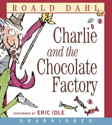 Charlie and the Chocolate Factory CD (Unabridged) 006051065X Book Cover