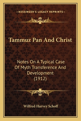 Tammuz Pan And Christ: Notes On A Typical Case ... 1165884186 Book Cover