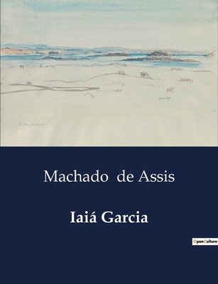 Iaiá Garcia [Portuguese] B0D5PYY4MB Book Cover
