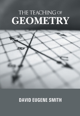 THE TEACHING of GEOMETRY 9387826643 Book Cover