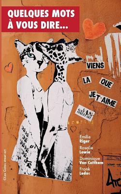 Quelques mots à vous dire... [French] 2322165158 Book Cover