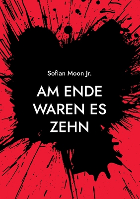 Am Ende waren es zehn [German] 3754352377 Book Cover