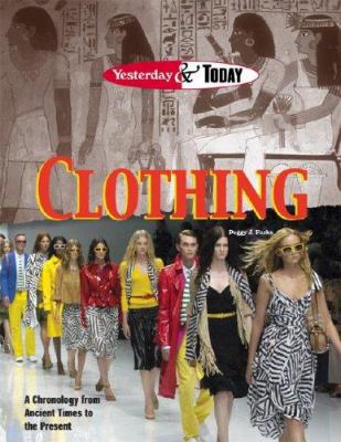 Yesterday & Today - Clothing 1567118283 Book Cover