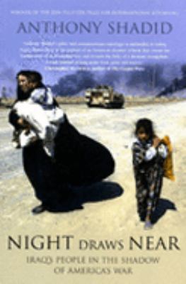 Night Draws Near: Iraq's People in the Shadow o... B001DV44CA Book Cover