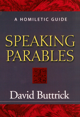 Speaking Parables 0664221912 Book Cover