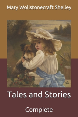 Tales and Stories: Complete B08WZLZ4CS Book Cover