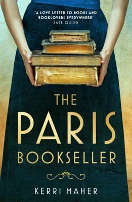 The Paris Bookseller: A sweeping story of love,... 1472290771 Book Cover