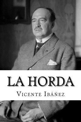 La Horda [Spanish] 1985300192 Book Cover
