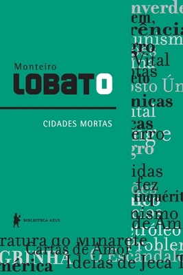 Cidades Mortas [Portuguese] 8525046256 Book Cover